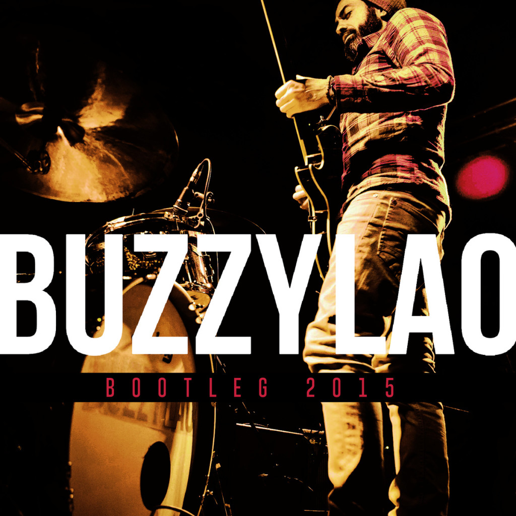 BUZZY LAO - Bootleg 2015